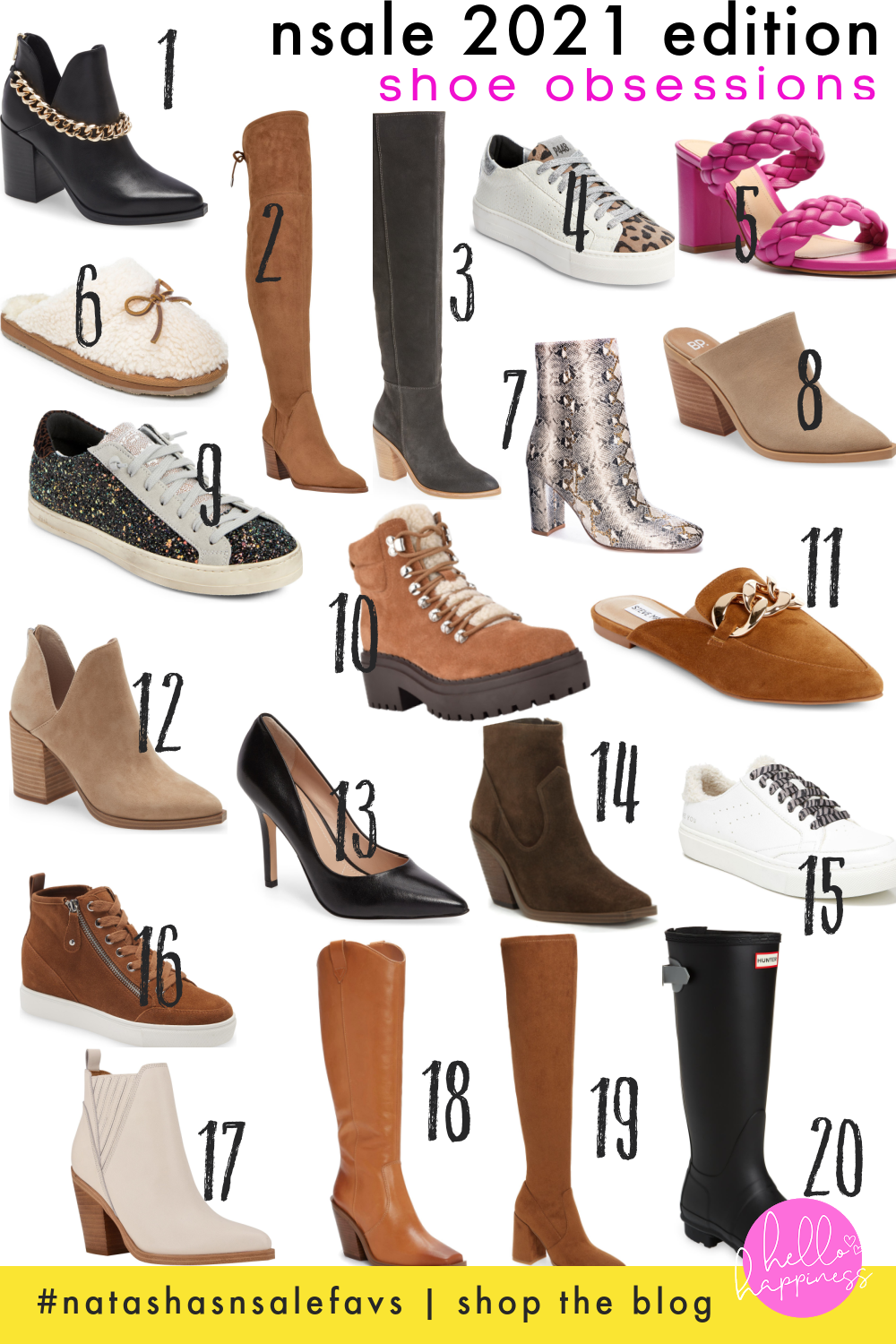 Nordstrom Anniversary Sale by popular Nashville fashion blog, Hello Happiness: collage image of pink braid strap block heel sandals, glitter sneakers, tan ankle boots, black ankle boots, black pump, brown western ankle boots, white sneakers, white and leopard print sneakers, black hunter rain boots, wubby fleece slippers, snake skin ankle bots, knee high western boots, high top sneakers, and brown suede over the knee boots. 